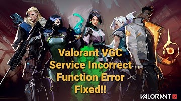 VGC Incorrect Function Error 1- Easy Fix!!(VALORANT FIX)