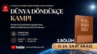 Dünya Döndükçe Kampı (2.BÖLÜM) | Kur'an'ın Sihirli Ufku: Fatiha ve Bakara Suresi (1-39)