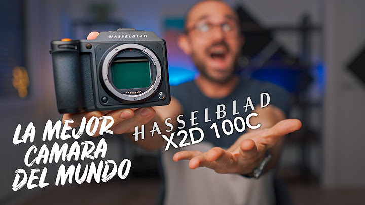 La MEJOR CÁMARA DEL MUNDO | Hasselblad X2D 100C