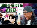 unhelpful guide to ATEEZ | Reaction!!!