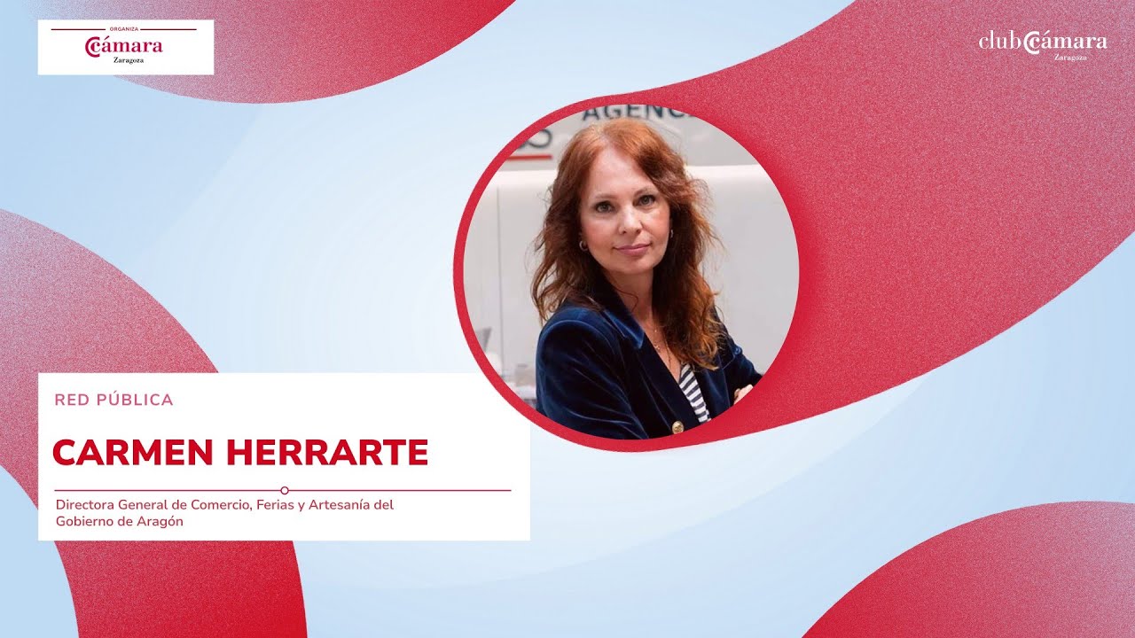 Carmen Herrarte, Directora General de Comercio, Ferias y Artesanía del Gobierno de Aragón