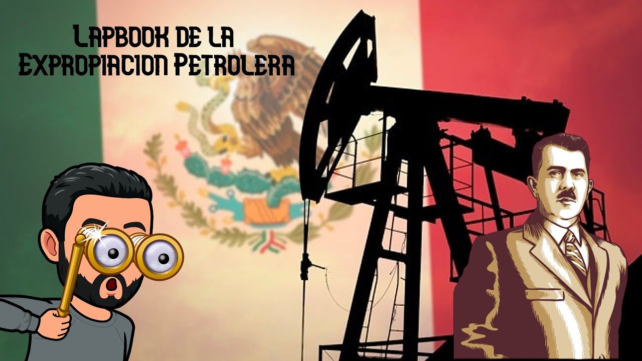 Lapbook de la Expropiación Petrolera - YouTube