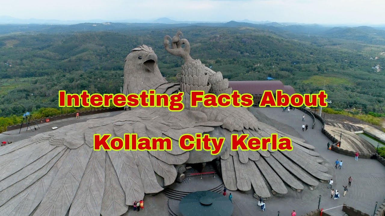 Interesting Facts About Kollam City Kerla Rare Facts Kollam city