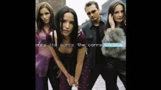 The Corrs - Radio HQ (Audio)