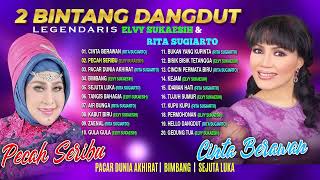 2 BINTANG DANGDUT LEGENDARIS ELVY SUKAESIH & RITA SUGIARTO (Spesial Dangdut Klasik)