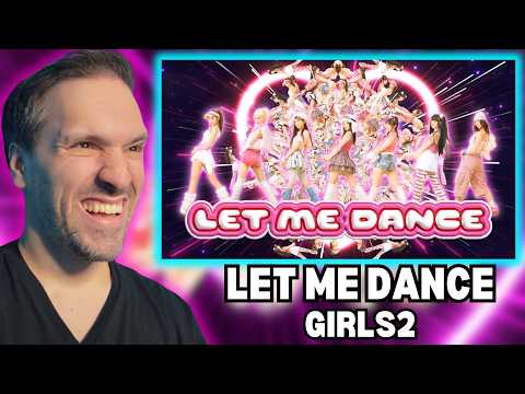 Electronic Producer Reacts To Girls² / LET ME DANCE (Music Video)