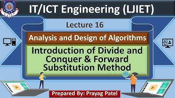 Lec-16_Forward Substitution Method | Analysis and Design of Algorithms | IT/ICT Engineering