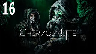 Chernobylite ~ Part 16