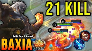 21 Kills!! Baxia Post Buff Gameplay (100% OVERPOWERED) - Build Top 1 Global Baxia ~ MLBB