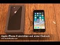 Apple iPhone 8 einrichten und erster Eindruck