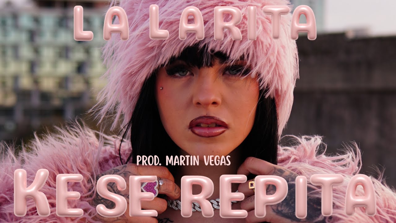La Larita - Ke se repita (Prod Martin Vegas)