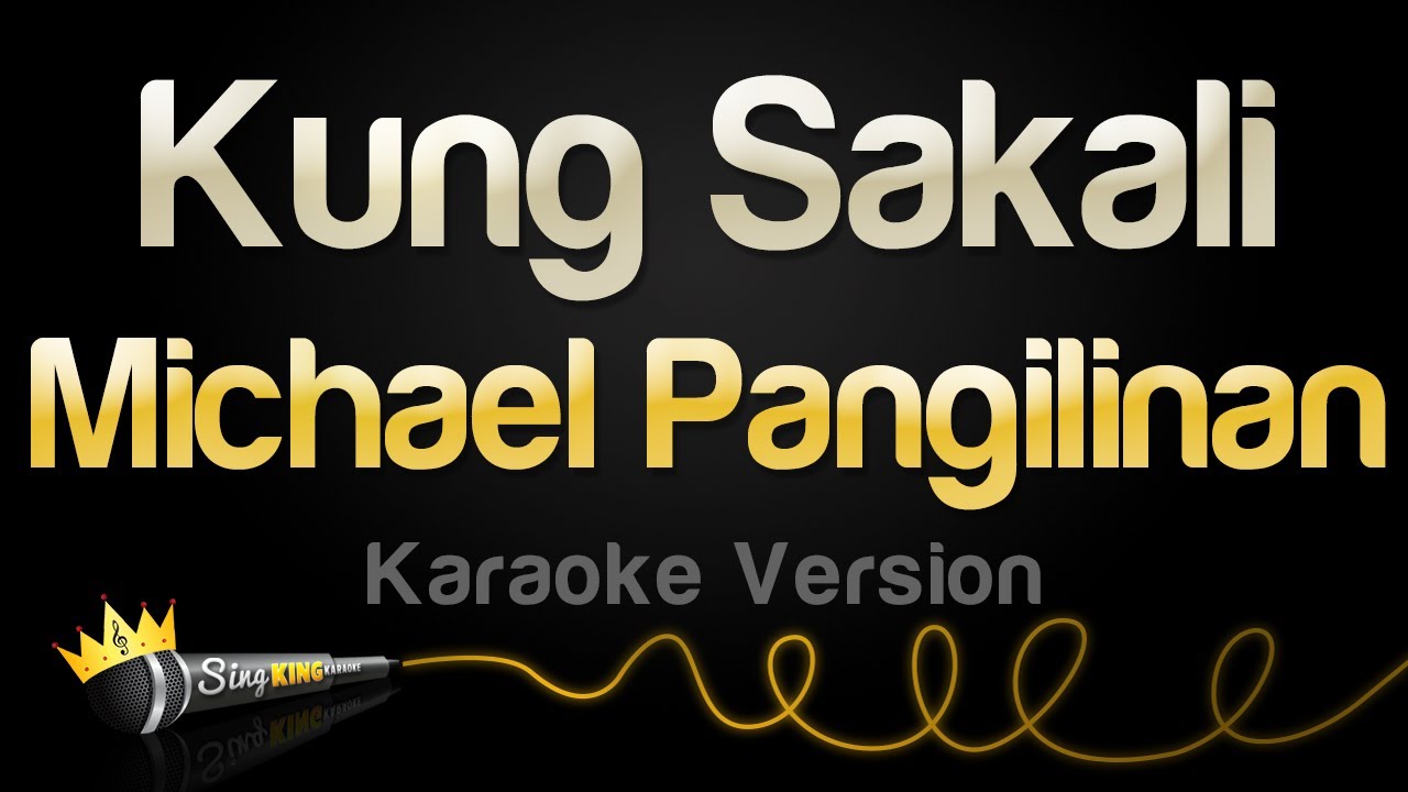 Michael Pangilinan - Kung Sakali (Karaoke Version)