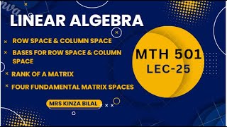 Linear Algebra 25 | Rank | Kinza Bilal