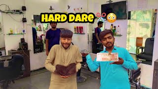 DOST❤️NA DARE DYA MUJHA🙂5000😳KA LIYA😂HAIR🙄CUT KARYA🫶🏻DIYA🥹HARD💔DARE🙂