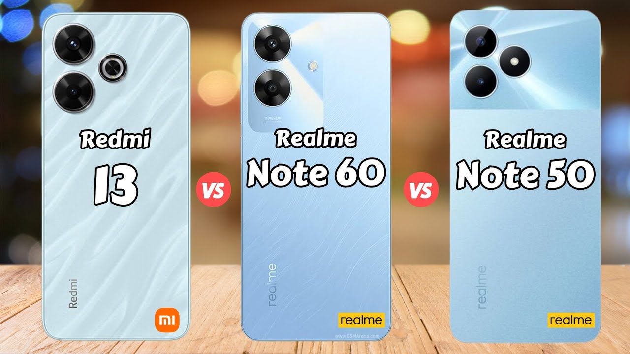 Redmi 13 vs Realme Note 60 vs Realme Note 50 - YouTube