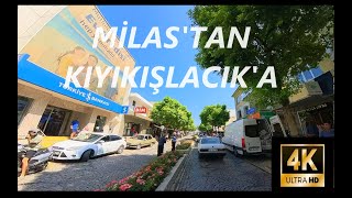 Milas'tan Kıyıkışlacık'a 4K Driving Tour in Turkey | Şehir Turu 🇹🇷 #citytour
