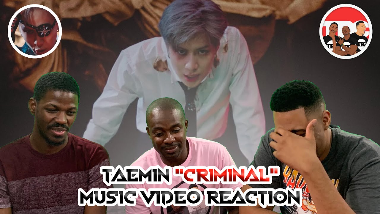 Taemin “Criminal” Music Video Reaction