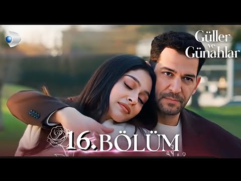 Güller Ve Günahlar 16 Bölüm With Subtitles Full Bölüm Yeni Diziler 2026 Türk Dizileri 