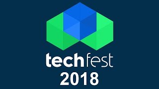 TechFest 2018 – si tehnologia merita un festival