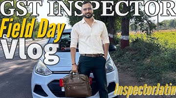 The Life Of A CGL Inspector: Beyond Hype(Complete Day Field+Office) | SSC MOTIVATION | GST Inspector