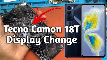 Tecno Camon 18T Display Change | Tecno Camon 18T Folder Replace | Tecno Camon 18T LCD Screen Change