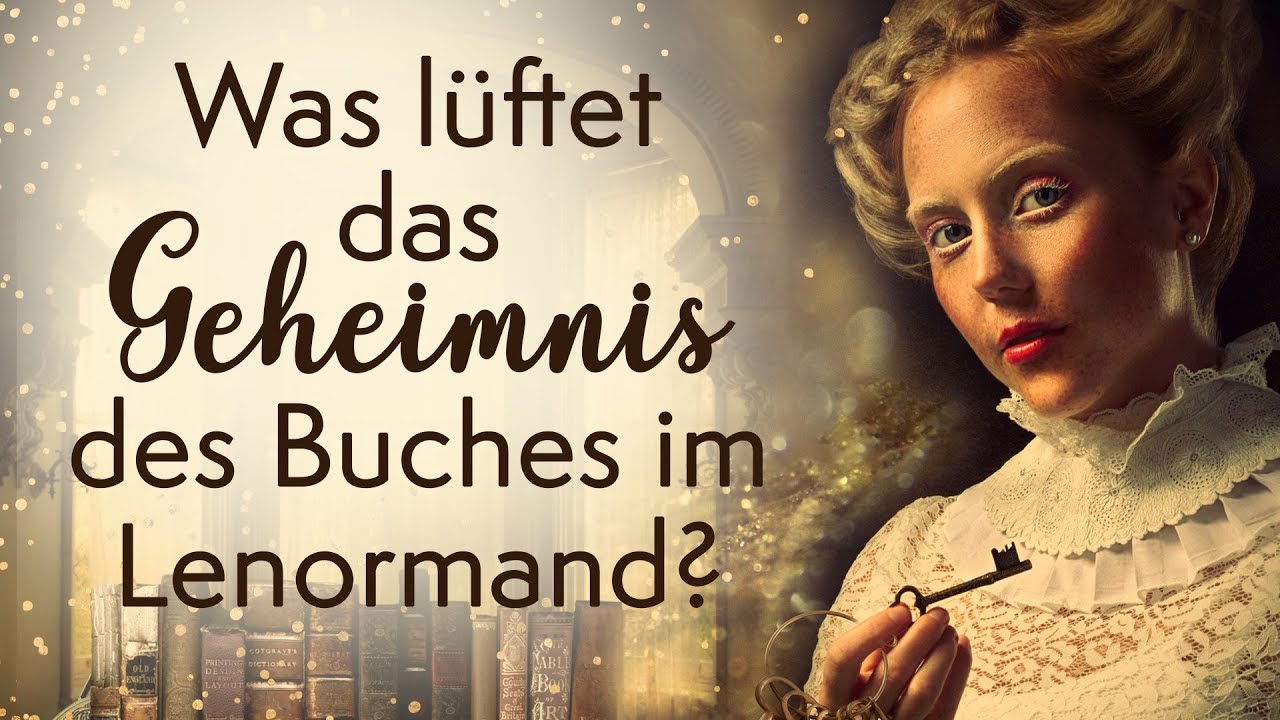 Lenormand Karte Buch - wie lüftet sich das Geheimnis? 📔