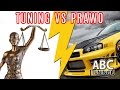 Tuning vs Polskie prawo [ABC tuningu#7]