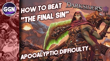 How to beat “The Final Sin” (Apocalyptic Difficulty) | Darksiders 3