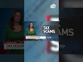'Dirty Dozen' | Here are 12 scams not to fall for during tax season