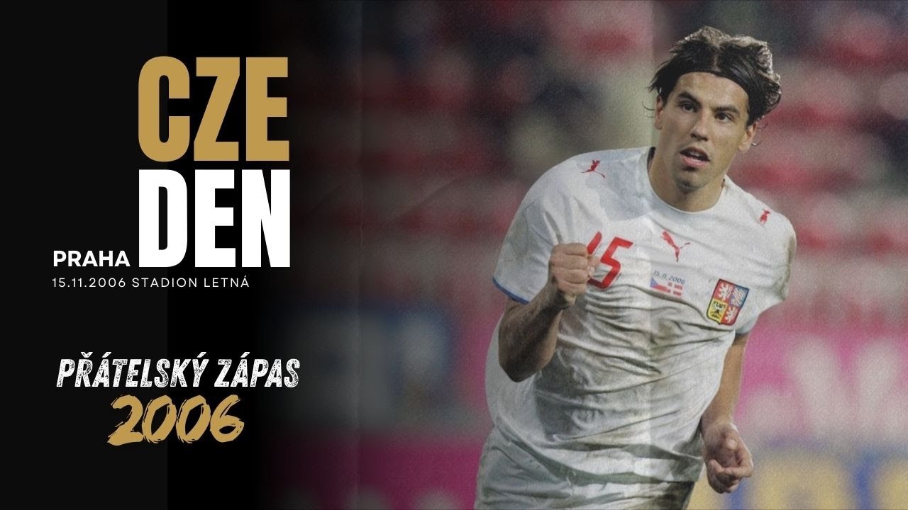 Česko - Dánsko 1:1 | Přátelský zápas 2006 | Celý Zápas - 15.11.2006