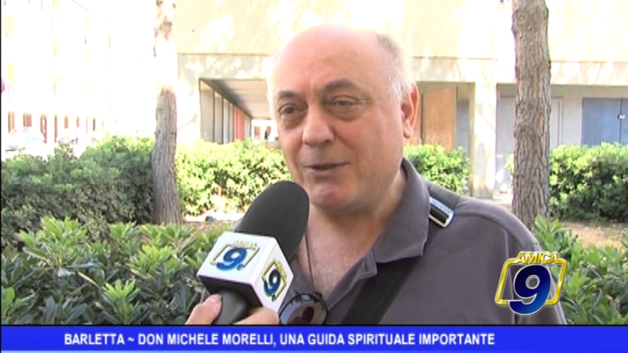 Barletta Don Michele Morelli, una guida spirituale importante YouTube