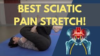 SCIATIC NERVE STRETCHES! -- Best Sciatica Stretch For Fast Sciatic Nerve Pain Relief