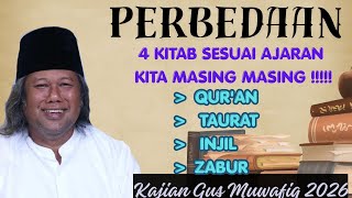 Gus Muwafiq || Kupas 4 Kitab Sesuai Ajaran Masing masing [ Beda Isi, Asal, Status ] Harus Paham !!!