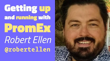 Getting up and running with PromEx - Robert Ellen