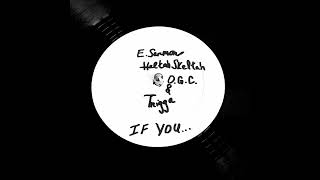 Erick Sermon, Heltah Skeltah, O.G.C. & Trigger Tha Gambler – If You INSTRUMENTAL