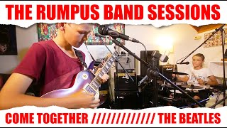 Come Together (Cover) - The Beatles - RUMPUS - Family Band / Kids Band / Rock Band
