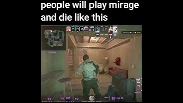 never playing mirage  #csgo #wtfcsgo #funnymemes #gaming  #counterstrike #shorts #short #shortvideo