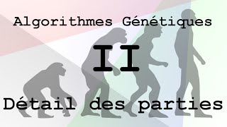 Algorithmes Génétiques - II - Détails