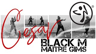 Cesar ? Black M feat Maître Gims • Zumba®️ Fitness Choreo by Dominique Mallon