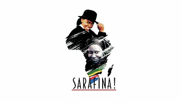 Sarafina! The Sound Of Freedom OST - Lizobuya (Official Audio)
