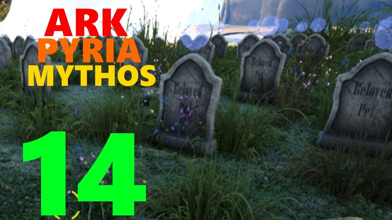 [14] [FINALE] Final Boss Breaks Everything! (Ark Pyria Mythos Evolved ...