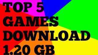 download link description POT 5 games download 1.20 GB  TOP 5 GAMES DOWNLOAD 1.20 GB screenshot 4
