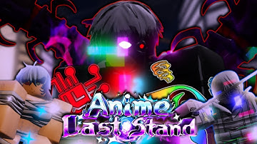 I Spent 10+ hours Obtaining NEW GLITCH Tokyo Ghoul Units in Anime Last Stand Roblox!