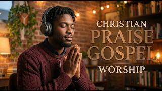 Deep Gospel R&B Worship 🕊️ Christian Music for Prayer, Comfort & Spiritual Renewal