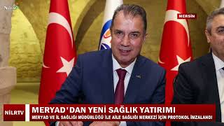 Meryad Mersin Aile Sağlığı Merkezi İçin Protokol İmzalandı