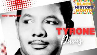 The Story of Tyrone Davis – The King of Chicago Soul