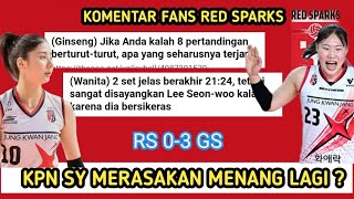 RED SPARKS FANS' COMMENTS AFTER LOSING TO GS CALTEX #volikorea