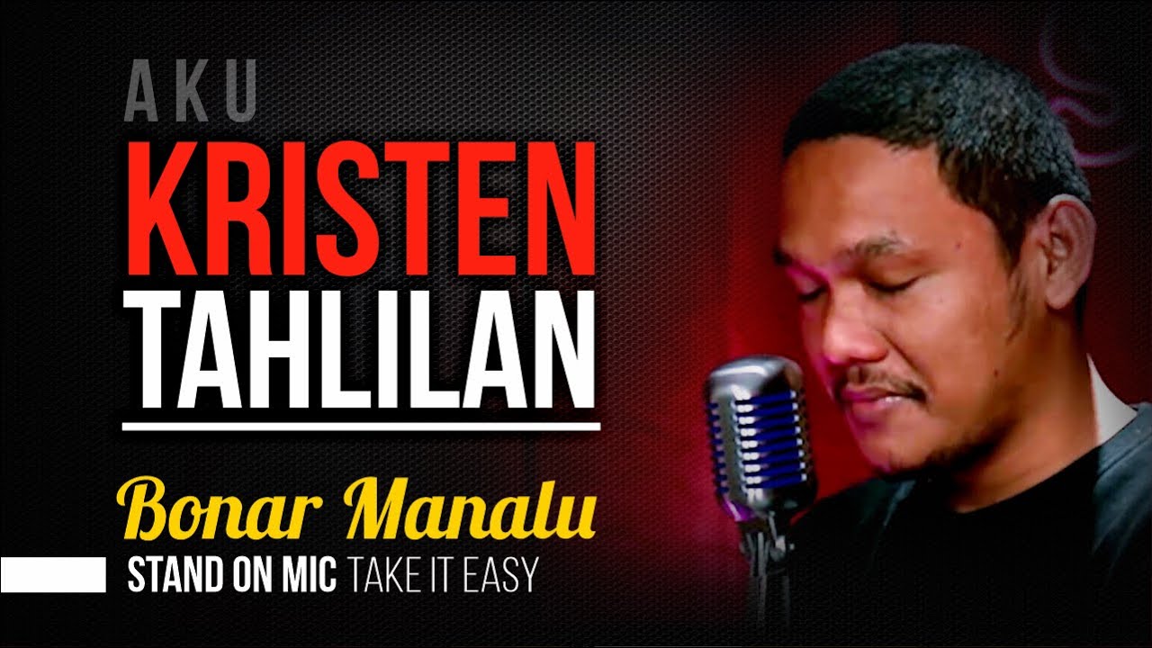 Bonar Manalu - AKU KRISTEN TERJEBAK DI TAHLILAN [Stand On Mic]