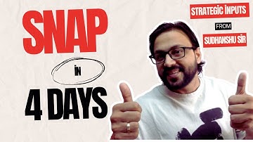 SNAP in 4 Days | What to do in last few days | Sudhanshu sir | MBA Litmus
