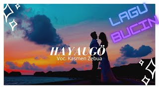 Hayaugö Manö - LAGUNYA BUCIN BANGEETTTT